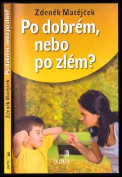 Zdeněk Matějček: Po dobrém, nebo po zlém?
