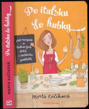 Marta Kučíková: Po italsku do hubky