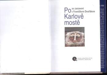 František Dvořák: Po Karlově mostě