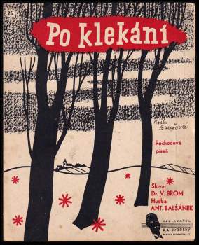 Antonín Balšánek: Po klekání