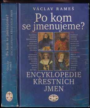 Václav Rameš: Po kom se jmenujeme?