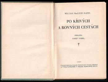William MacLeod Raine: Po křivých a rovných cestách