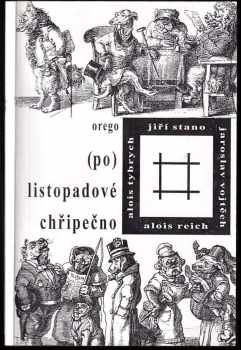 Jiří Stano: (Po) listopadové chřipečno