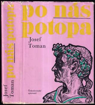 Josef Toman: Po nás potopa