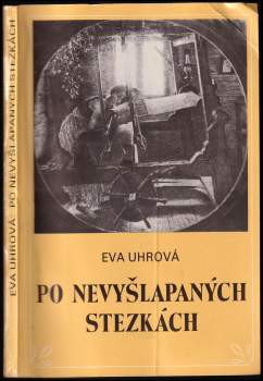 Po nevyšlapaných stezkách