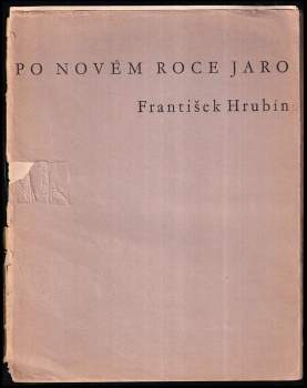 František Hrubín: Po novém roce jaro