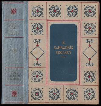 Po osamělých cestách ; Rodné lány : romány