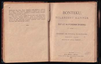 Vojtěch Augustin Černý: Po osmnácti letech - Zbraslavský poklad : obrázky historické + Bonteku, holandský kapitán ; a Šest let na východním Špicberku : příběhy ze života námořního + Růžový keříček