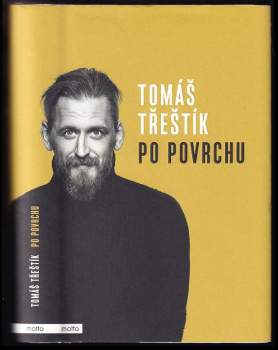 Tomáš Třeštík: Po povrchu