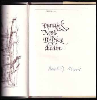 František Nepil: Po Praze chodím