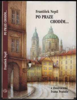 Po Praze chodím-