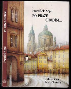 Po Praze chodím-