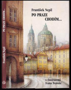 Po Praze chodím-