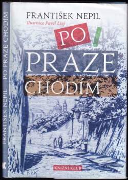 Po Praze chodím