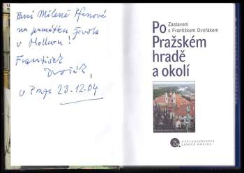 František Dvořák: Po Pražském hradě a okolí