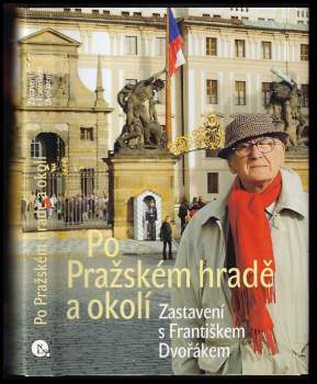 Po Pražském hradě a okolí