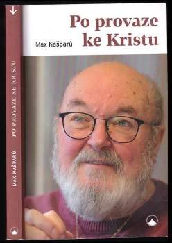 Po provaze ke Kristu
