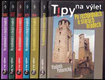 Vladimír Pohorecký: Tipy na výlet po rozhlednách a starých hradech