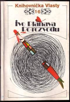 Ivo Plaňava: Po rozvodu