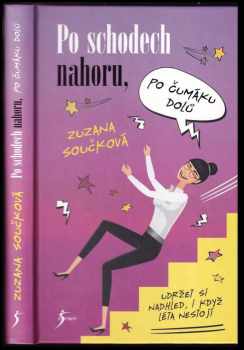 Zuzana Součková: Po schodech nahoru, po čumáku dolů