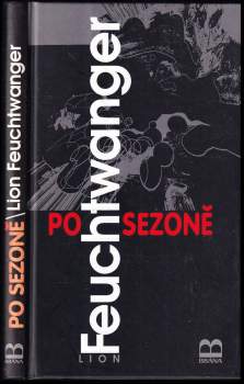 Lion Feuchtwanger: Po sezoně