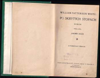 William Patterson White: Po skrytých stopách