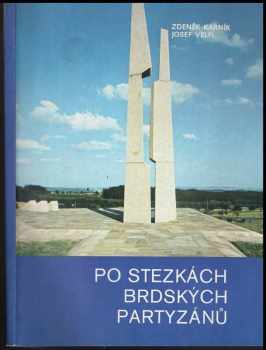 Po stezkách brdských partyzánů