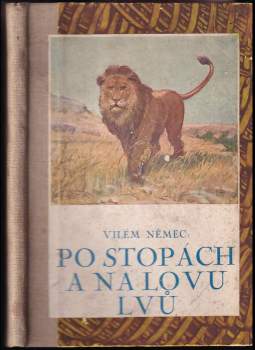 Po stopách a na lovu lvů