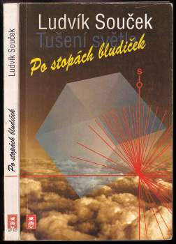 Ludvík Souček: Po stopách bludiček