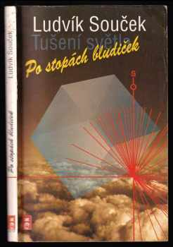 Ludvík Souček: Po stopách bludiček