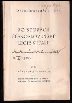Antonín Navrátil: Po stopách československé legie v Italii