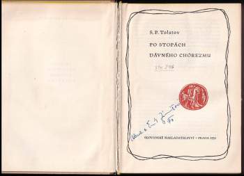 Sergej Pavlovič Tolstov: Po stopách dávného Chórezmu