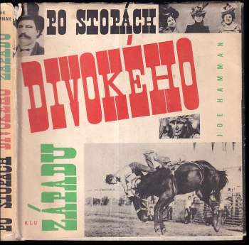 Po stopách Divokého západu