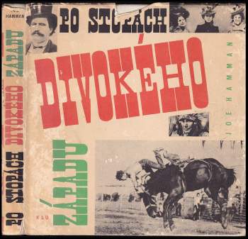 Jöe Hamman: Po stopách Divokého západu