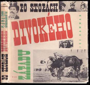 Jöe Hamman: Po stopách Divokého západu