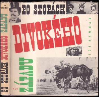 Jöe Hamman: Po stopách Divokého západu