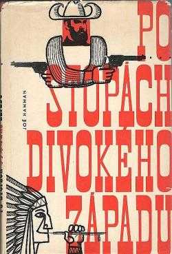 Po stopách Divokého západu