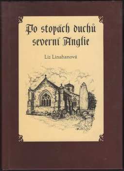 Po stopách duchů severní Anglie