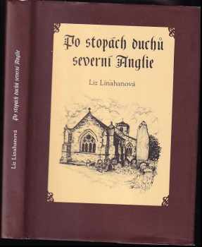 Po stopách duchů severní Anglie