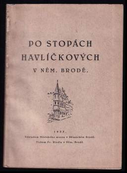 Po stopách Havlíčkových v Něm. Brodě