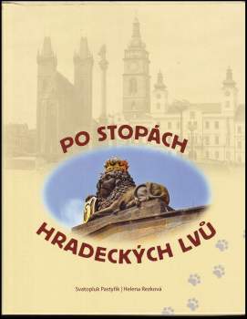 Po stopách hradeckých lvů