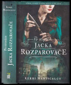 Kerri Maniscalco: Po stopách Jacka Rozparovače