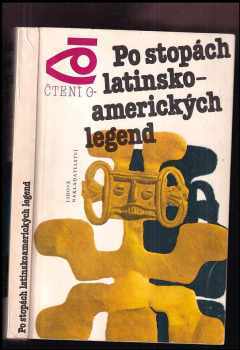 Vladimir Petrovič Vesenskij: Po stopách latinsko-amerických legend : Vladimír Vesenskij ; Z ruš přel. Eva Dolejšová ; Fot. Jiří Haager... [aj.] ; Obr. příl. sest. Anna Staňková ; Mp. Karel Zpěvák ; Obálka a graf. úprava Jan Jiskra.