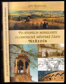 Po stopách minulosti olomoucké městské části Neředín