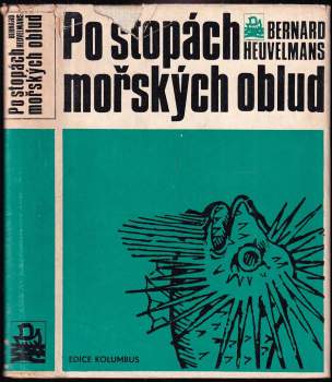 Bernard Heuvelmans: Po stopách mořských oblud