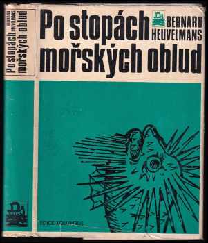 Bernard Heuvelmans: Po stopách mořských oblud