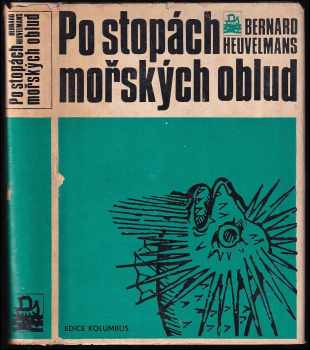 Bernard Heuvelmans: Po stopách mořských oblud