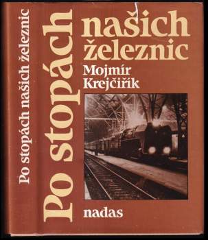 Po stopách našich železnic