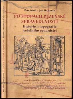 Po stopách plzeňské spravedlnosti