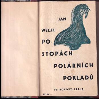 Jan Eskymo Welzl: Po stopách polárních pokladů